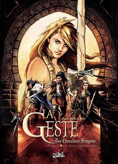 La geste des chevaliers dragons. Vol. 24. Les nuits d'Haxinandrie