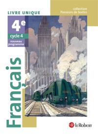 Français 4e, cycle 4 : livre unique : nouveau programme