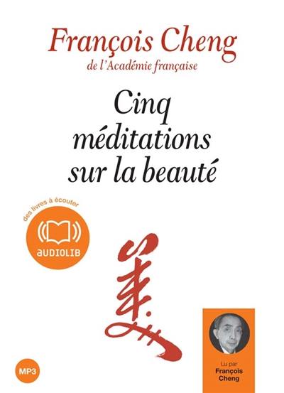 Cinq méditations sur la beauté