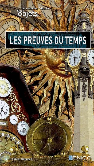 Les preuves du temps