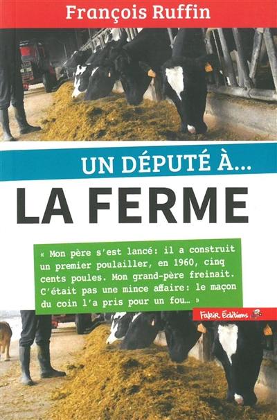 Un député à... la ferme