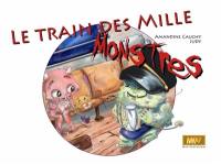 Le train des mille monstres