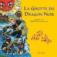 La grotte du dragon noir