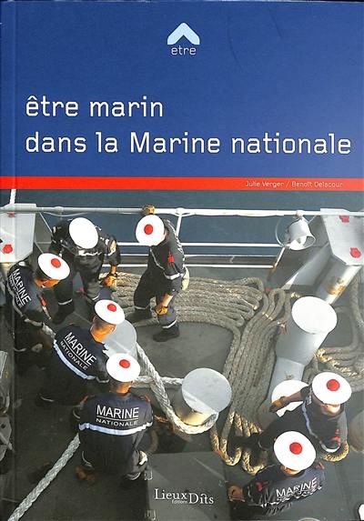 Etre marin dans la Marine nationale