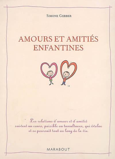 Amours et amitiés enfantines