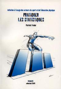 Pratiquer les statistiques