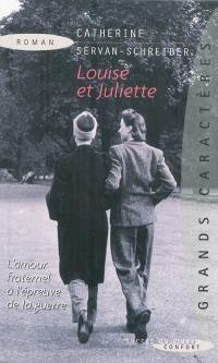 Louise et Juliette : l'amour fraternel à l'épreuve de la guerre