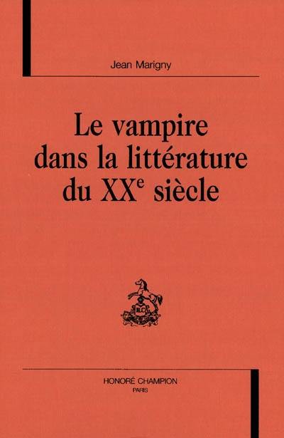 Le vampire dans la littérature du XXe siècle