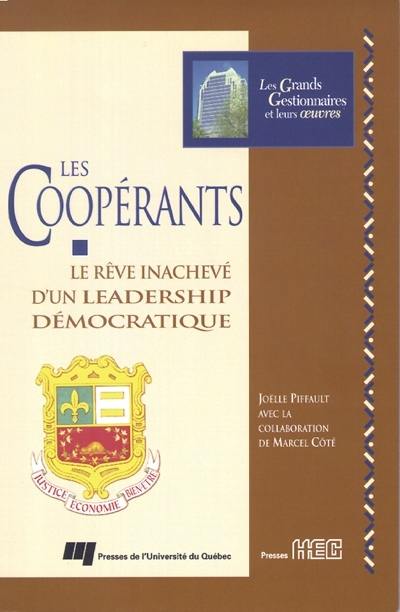 Les Coopérants : rêve inachevé d'un leadership démocratique