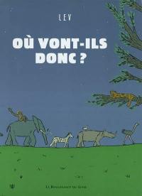 Où vont-ils donc ?