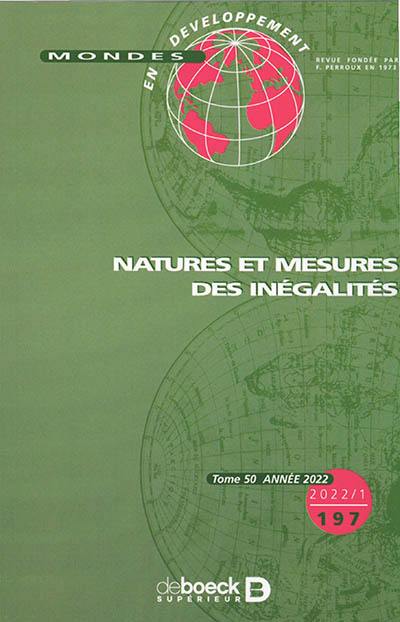 Mondes en développement, n° 197. Natures et mesures des inégalités