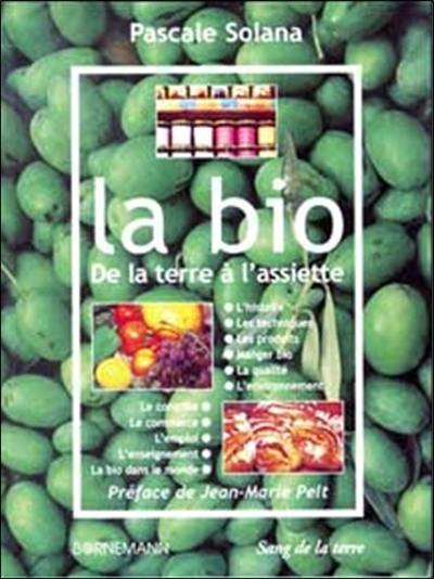 La bio : de la terre à l'assiette