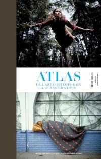 Atlas de l'art contemporain à l'usage de tous