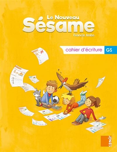 Le nouveau Sésame, GS : cahier d'écriture