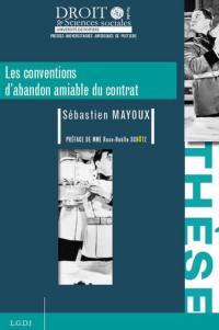 Les conventions d'abandon amiable du contrat