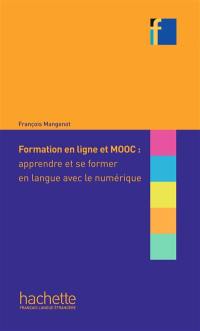 Formation en ligne et MOOC : apprendre et se former en langue avec le numérique