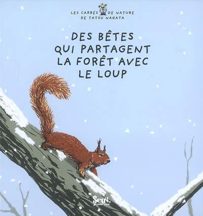 Des bêtes qui partagent la forêt avec le loup