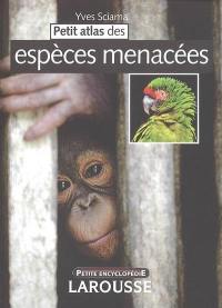 Petit atlas des espèces menacées