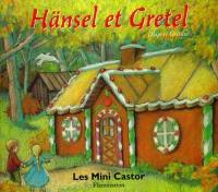 Hänsel et Gretel