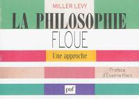 La philosophie floue : une approche