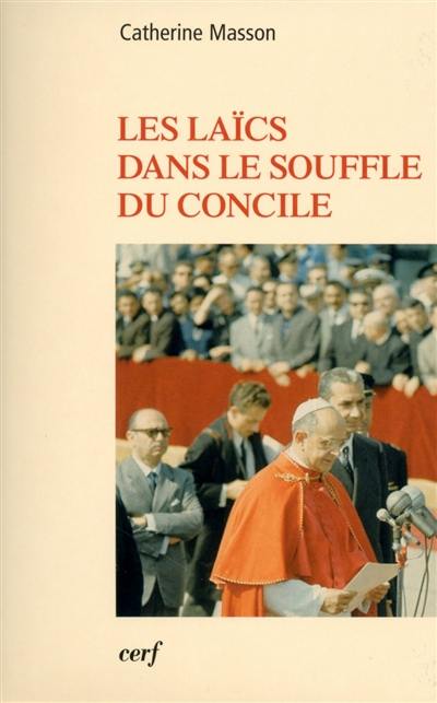 Les laïcs dans le souffle du Concile