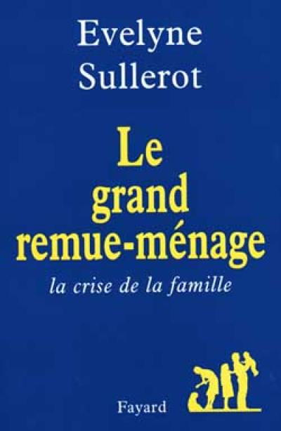 Le grand remue-ménage