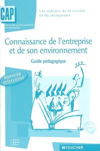 Connaissance de l'entreprise et de son environnement : guide pédagogique, seconde professionnelle et terminale : nouveau réferentiel