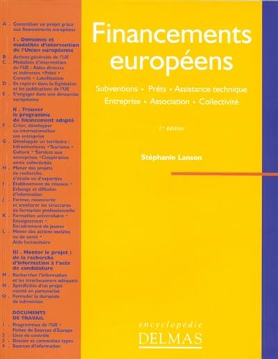 Financements européens : subvention, prêt, assistance technique, entreprise, association, collectivité