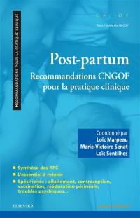 Post-partum : recommandations CNGOF pour la pratique clinique