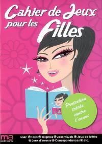 Cahier de jeux pour les filles : protection totale contre l'ennui