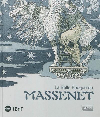 La belle époque de Massenet