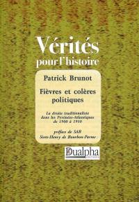 Fièvres et colères politiques : la droite traditionaliste dans les Pyrénées-Atlantiques de 1900-1950