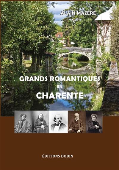 Grands romantiques en Charente