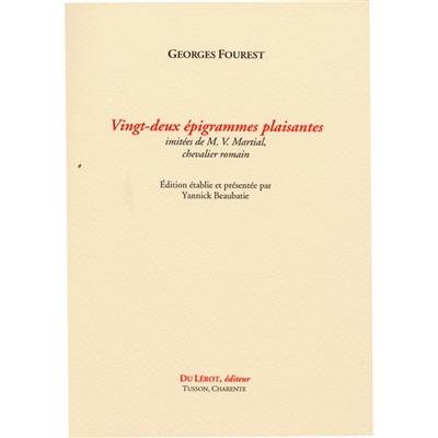 Vingt-deux épigrammes plaisantes : imitées de M. V. Martial, chevalier romain