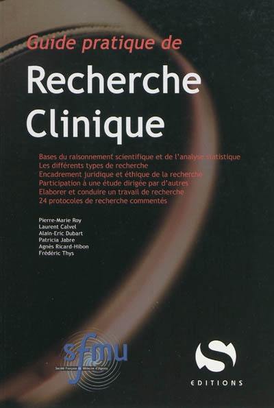 Guide pratique de recherche clinique