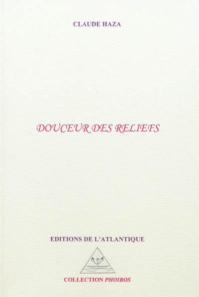 Douceur des reliefs