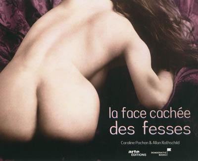 La face cachée des fesses