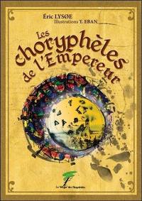 Les choryphèles de l'empereur