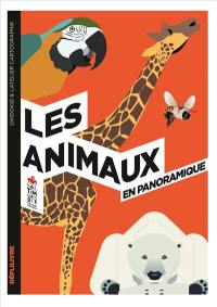 Les animaux : en panoramique