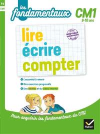 Lire, écrire, compter, CM1, 9-10 ans