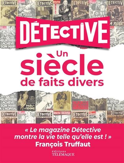 Détective : un siècle de faits divers