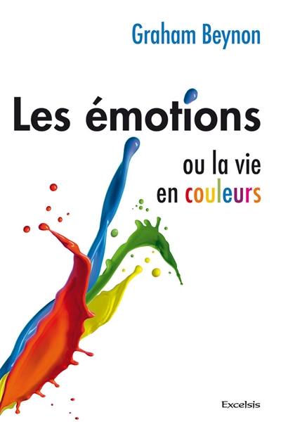 Les émotions ou La vie en couleurs