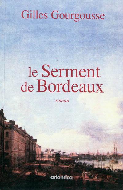 Le serment de Bordeaux