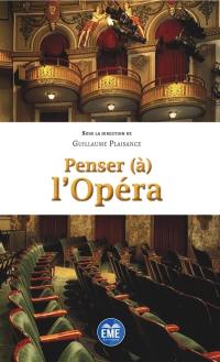 Penser (à) l'Opéra