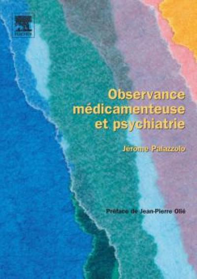 Observance médicamenteuse et psychiatrie