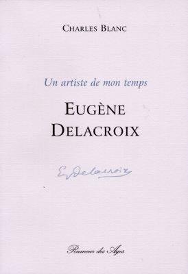 Un artiste de mon temps, Eugène Delacroix