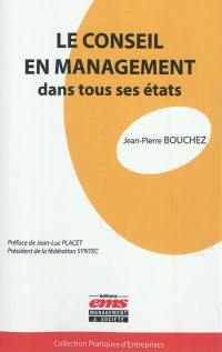 Le conseil en management dans tous ses états