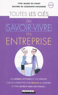 Toutes les clés du savoir-vivre en entreprise