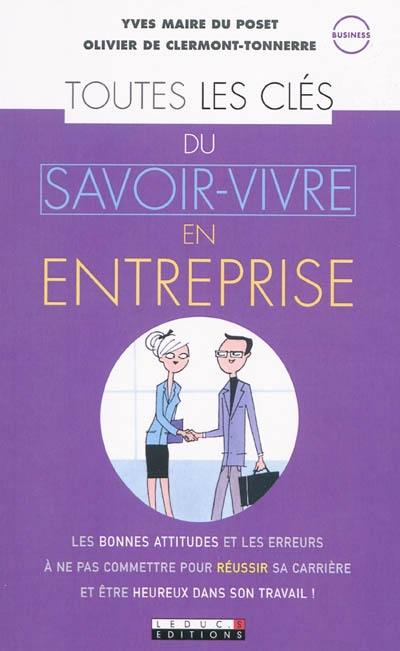 Toutes les clés du savoir-vivre en entreprise