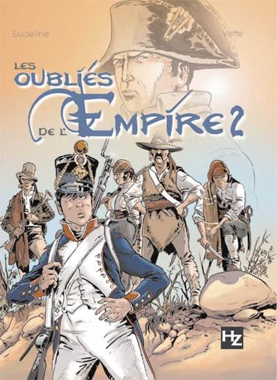 Les oubliés de l'Empire. Vol. 2. Du sang en Andalousie